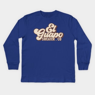 El Guapo Sweater. Co Kids Long Sleeve T-Shirt